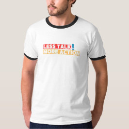 Camiseta Citação Motivacional Negativa - Menos Conversação,