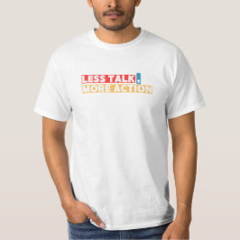 Camiseta Citação Motivacional Negativa - Menos Conversação,