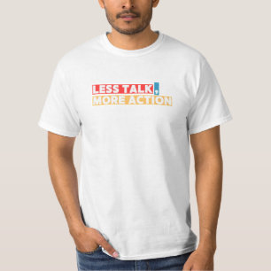 Camiseta Citação Motivacional Negativa - Menos Conversação,