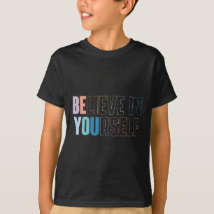 Camiseta Citação Motivacional Para Mulheres Acredite Em Si 
