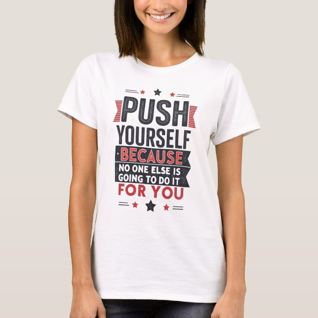 Camiseta Citação Motivacional para se Impulsionar  (Frente)