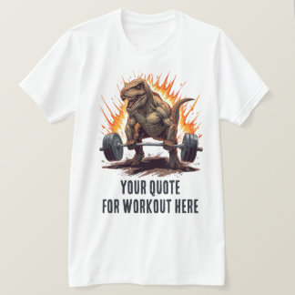 Camiseta Citação Motivacional Personalizada de Dinossauro p