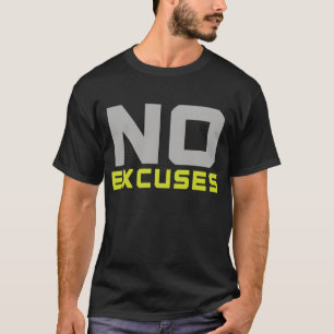 Camiseta Citação Motivacional Sem Desculpas - Bold Fitness