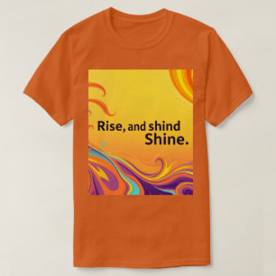 Camiseta Citação Personalizada de Ascensão e Brilho