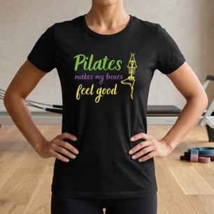 Camiseta Citação Pilates Faz Meus Ossos Se Sentire
