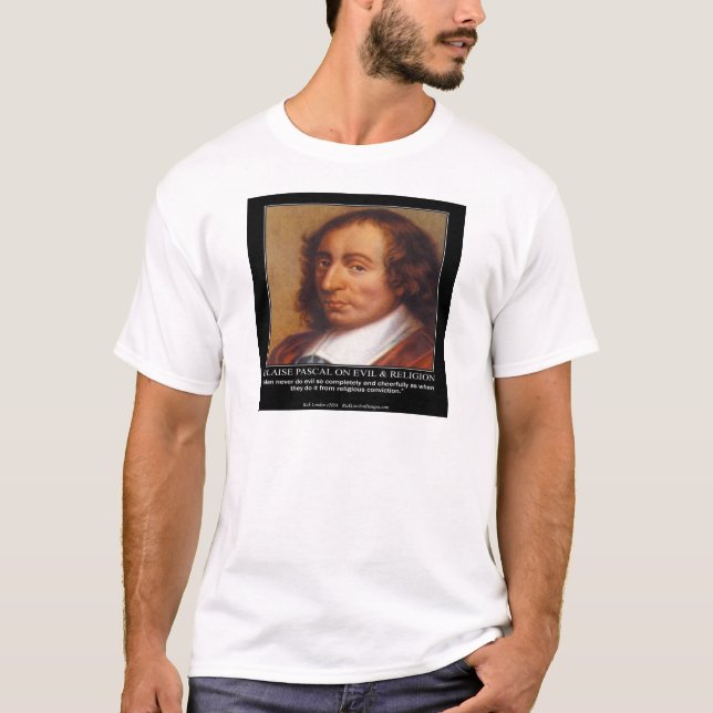 Camiseta Citação Religiosa do Mal de Blaise Pascal (Frente)