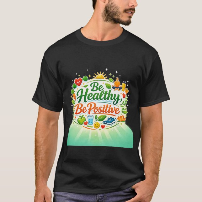 Camiseta Citação Seja Saudável, Seja Positivo (Frente)