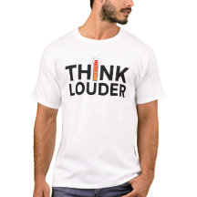 Camiseta Citação Think Louder Street