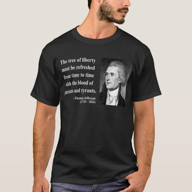 Camiseta Citações 12b de Thomas Jefferson (Frente)