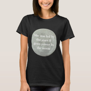Camiseta Citações da Lua cheia inspiradas