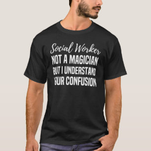 Camiseta Citações da Vida do Trabalho Social para Trabalhad