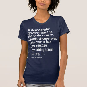 Camiseta Citações de Alexis de Tocqueville