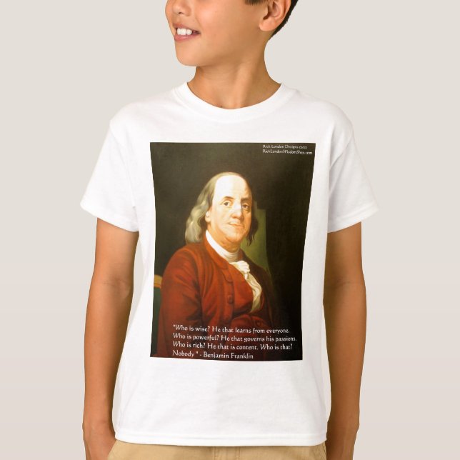 Camiseta Citações de Ben Franklin (O que é Sábio) Presentes (Frente)