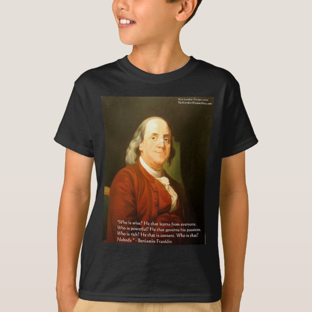 Camiseta Citações de Ben Franklin (O que é Sábio) Presentes (Frente)