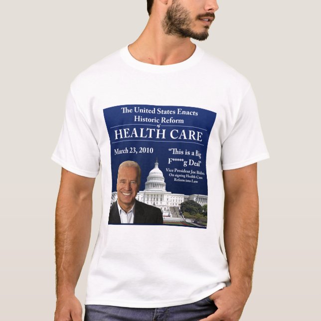 Camiseta Citações de Biden dos cuidados médicos (versão (Frente)