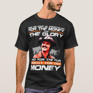 Camiseta Citações de Burt Reynolds Smokey And The Bandit Pa