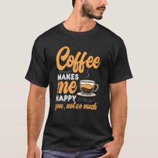 Camiseta Citações de Café Cafeína para Viciado em Café 2