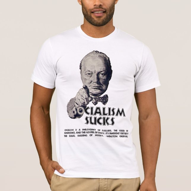 Camiseta Citações de Churchill:  O socialismo suga! (Frente)