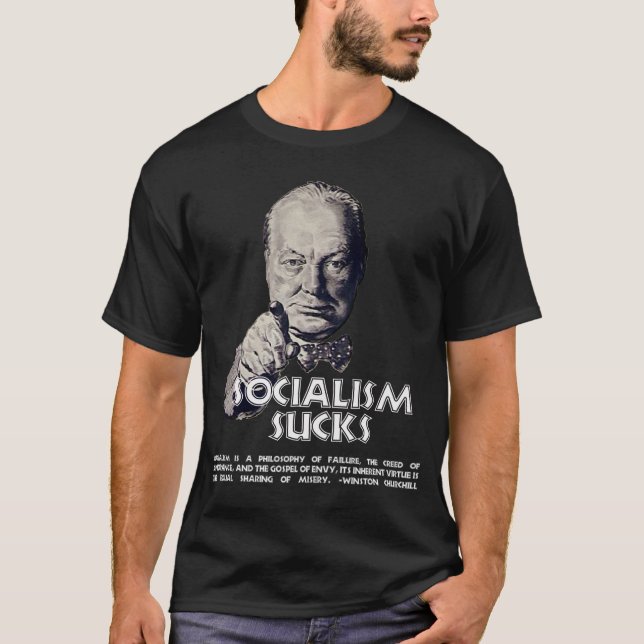 Camiseta Citações de Churchill:  O socialismo suga! (Frente)