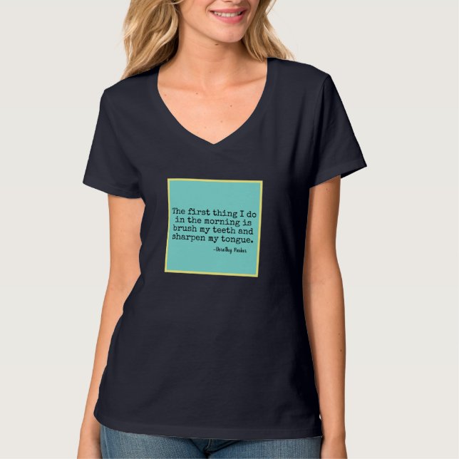 Camiseta Citações de Dorothy Parker da língua afiada (Frente)