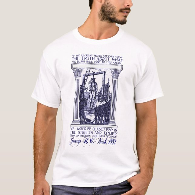 Camiseta Citações de George Bush: Se as pessoas americanas (Frente)