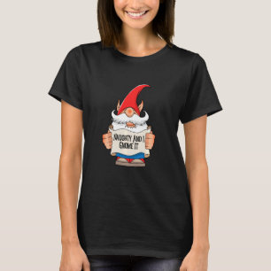 Camiseta Citações de Gnome de Jardim Malicioso E Eu Sei