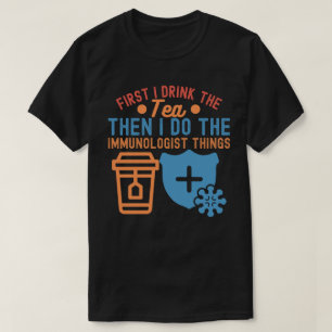 Camiseta Citações de Imunologia3, Cientista de Imunologia