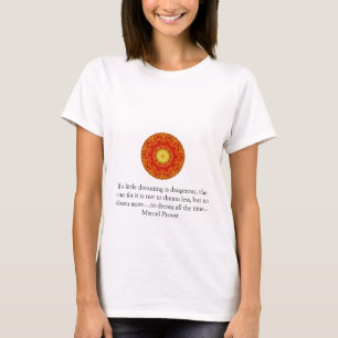 Camiseta Citações de Marcel Proust sobre sonhadores e son