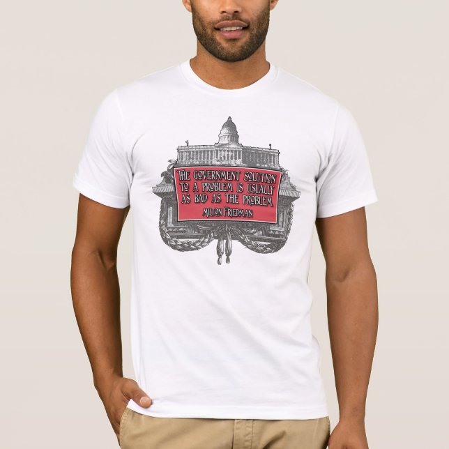 Camiseta Citações de Milton Friedman em soluções do governo (Frente)