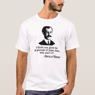 Camiseta Citações de Orville Wright no vôo e nos pássar