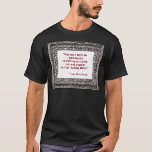 Camiseta Citações de Ray Bradbury sobre livros ardentes