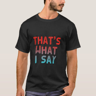 Camiseta Citações de texto engraçadas Pessoas engraçadas Pi