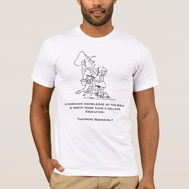 Camiseta Citações de Theodore Roosevelt (Frente)