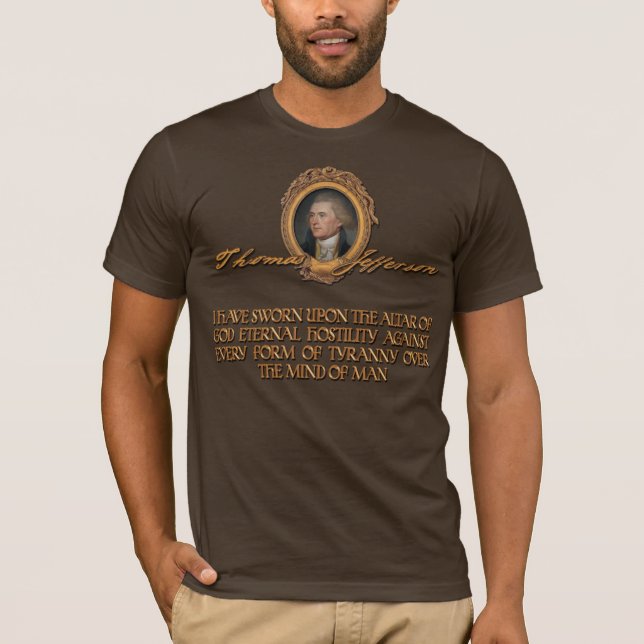 Camiseta Citações de Thomas Jefferson:  Hostilidade eterno (Frente)