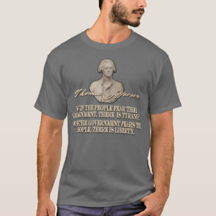 Camiseta Citações de Thomas Jefferson: Liberdade ou tirania