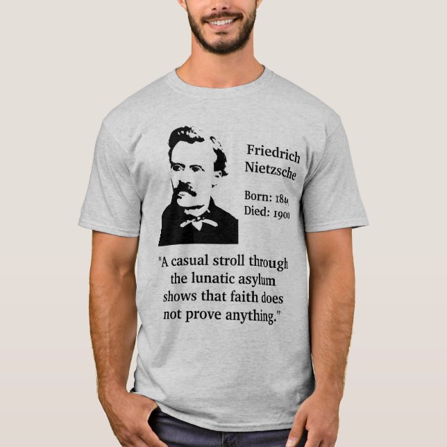 Camiseta Citações do asilo excêntrico de Nietzsche (Frente)