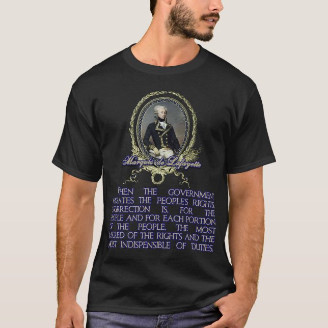 Camiseta Citações do de Lafayette do marquês na revolta (Frente)