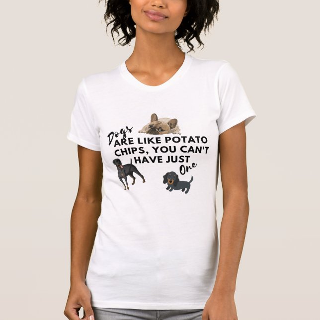 Camiseta Citações Engraçadas: Cães são como Batatas (Frente)