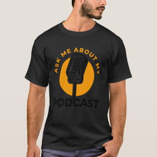 Camiseta Citações engraçadas de Podcast Microfone Hospedage
