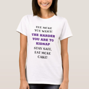 Camiseta Citações Engraçadas Humorísticas Comer Bolo