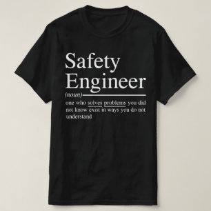 Camiseta citações engraçadas para o Engenheiro de Segurança