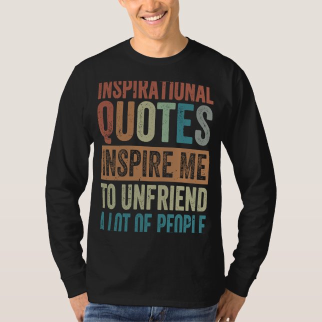 Camiseta Citações Inspiradoras Me Inspiram A Desampar Muito (Frente)