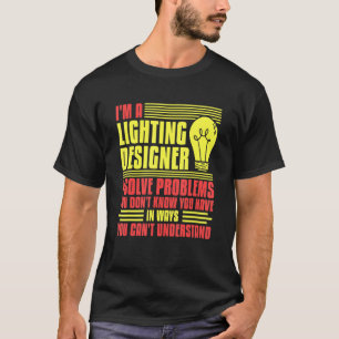 Camiseta Citações Luzes do Designer de Iluminação palco