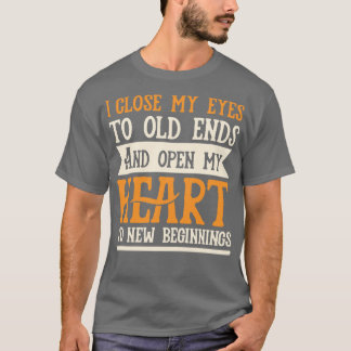Camiseta Citações Motivacionais de Fins Antigos e Novos Com