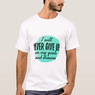 Camiseta citações motivadoras e encorajadoras