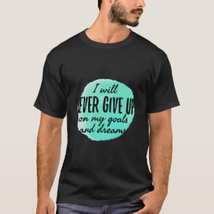 Camiseta citações motivadoras e encorajadoras