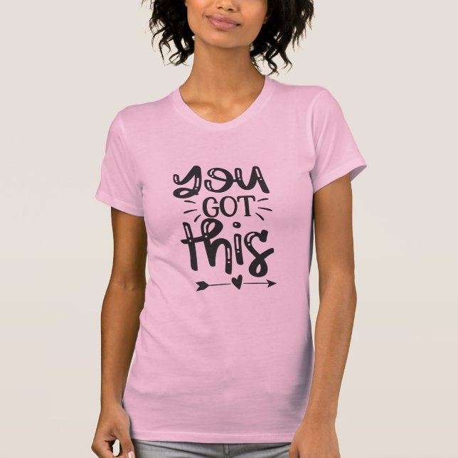 Camiseta Citações Motivativas - Você Tem Isso (Frente)