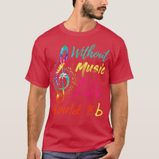 Camiseta Citações Musicais Engraçadas, Sem Vida Musical, Se