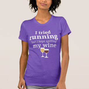 Camiseta Citações que engraçadas do vinho eu tentei