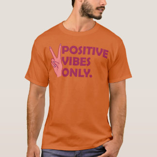 Camiseta Citar Apenas Vibrações Positivas família
